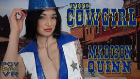 Madison Quinn: The Cowgirl