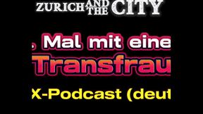 Mein 1. Mal mit einer Transfrau &ndash_ XXX-Podcast auf Deutsch