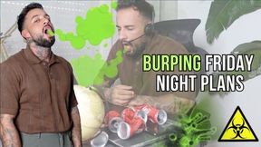 Burping Friday Night Plans - Lalo Cortez