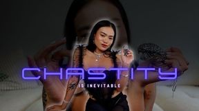 Chastity is inevitable