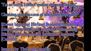 Claiming your raccoon gf after an x-mas party