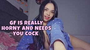GF is so horny and needs your cock