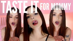 Taste it for Step-Mommy