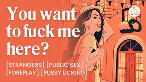 Public Sex with a Sexy Irish Stranger - Teasing &amp; Fingering - ASMR Audio Porn - Erotic Audio Roleplay for Women