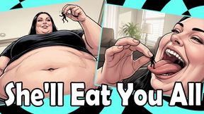 [STORY] SSBBW Giantess Vore She'll Eat You All to Feed Her Massive Body