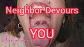 Neighbor Devours You