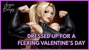 Dressed Up for a Flexing Valentine's Day