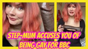 Step-Mum Accuses You Of Being Gay for BBC copy
