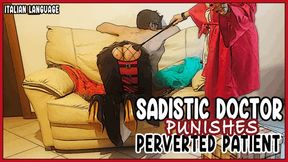 Sadistic doctor punishes perverted patient - Dottoressa sadica punisce un paziente pervertito MOBILE