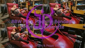 Jasmine_Dlight & Peggy DeVille - BBW Fuck Machine Bondage Sharing A Cigarette