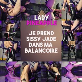 Je prend sissy jade dans ma balancoire