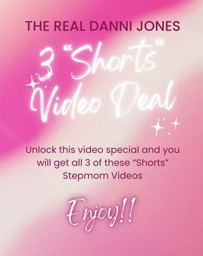 ‼️Here's my 3 new Stepmom "Shorts" videos at the combo price‼️