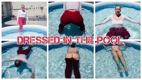 DRESSED IN THE POOL