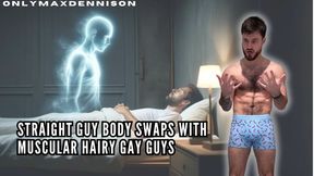 Straight guy body swaps with muscular hairy gay guy