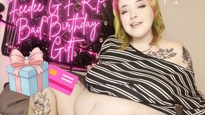 Feedee GFE RP - Bad Birthday Gift