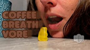 Coffee Breath Vore