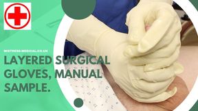 Surgical glove layering, edging and manual sample collection.