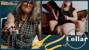 In My Collar: Femdom FLR Submission to MiLF Goddess Devora Moore ft Oral Servitude, Ownership, High Heel, Pussy Worship