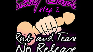 Sissy Guide Step 2 Rub and Tease No Release by Goddess Lana