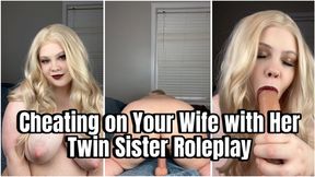 Cheating on Your Wife with Her step Sister Roleplay