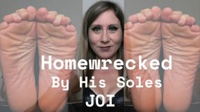 Homewrecked By His Soles JOI