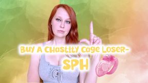Buy A Chastity Cage Loser- SPH