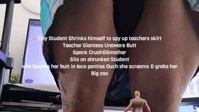 Tiny Student Shrinks himself to spy up teachers skirt Teacher Giantess Unaware Butt Spank Crush&Smother Sits on shrunken Student who Spanks her butt in lace panties Ouch she screams & grabs her Big ass avi
