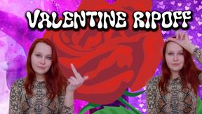 Valentine ripoff