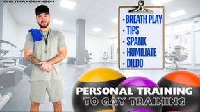 Personal training to gay training