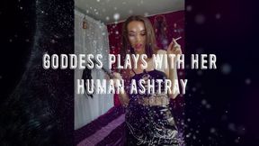 Goddess Toys With Her Human Ashtray