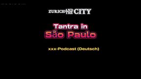 Tantra Massage in so Paulo XXX-podcast (in German)