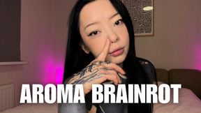 Aroma Brainrot