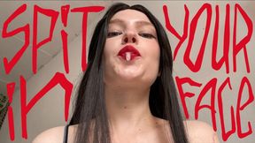 I spit in your face