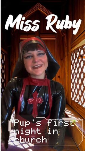 Sister Ruby's Sinful Submission Ritual - The Pup's Initiation