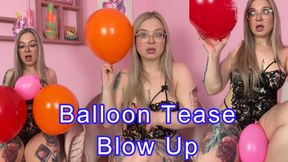 Balloon Tease Blow Up