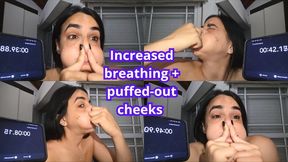 Challenge: Increased breathing + puffed-out cheeks