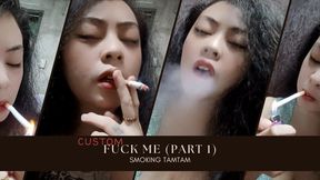 Fuck Me Part 1 - Custom - Roleplay - POV - Audible - Smoking 2 cork