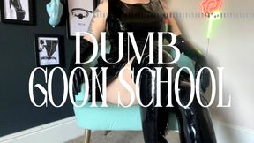 Dumb Goon School!