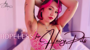 Hopeless for Hairy Pits