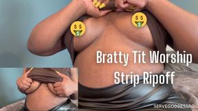 Bratty Tit Worship Strip Ripoff - Royal Ro ebony findom hd mp4 1080p