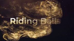 Riding Balls *mp4 video*