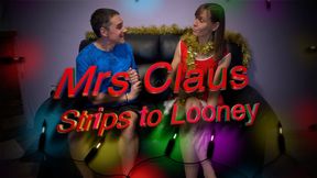 Mrs Claus Strips to a Looney (HD)