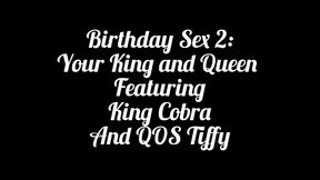 birthday sex 2: your king and queen featuring qos tiffy