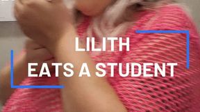 Lilith Eats A Student