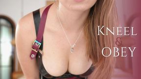 Kneel and Obey