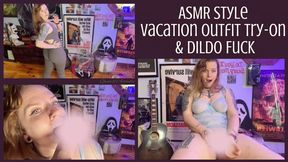 ASMR Style Vacation Outfit Try-On & Dildo Fuck - Dessa Cado - Whispering - Microphone