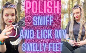 (81) Polish Sniff and Lick My Smelly Feet