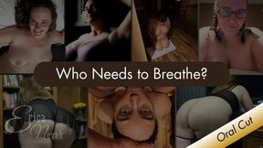 Lots of oral! Erica and Zaniab barely come up for air