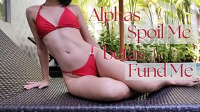 Alpha Spoil Me, betas Fund me