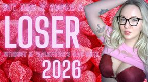 Buy This If You’re A Loser Without A Valentine’s Day Date 2026
